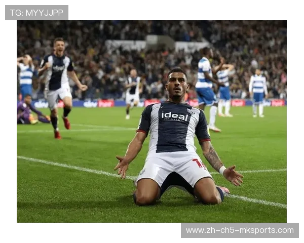 西布罗姆维奇连续低迷，进攻组织仍待提升，西布罗姆维奇赛程